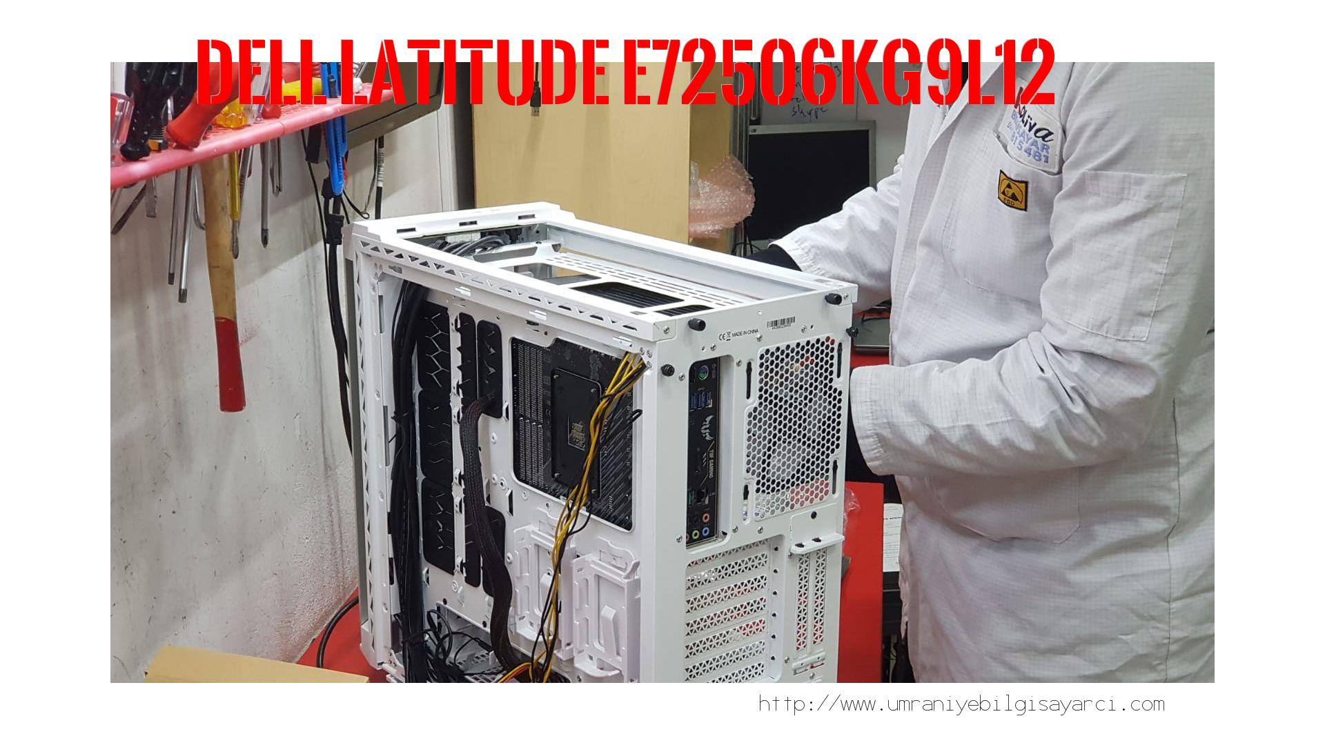 Anakart Tamiri  Dell  Latıtude E72506kg9l12