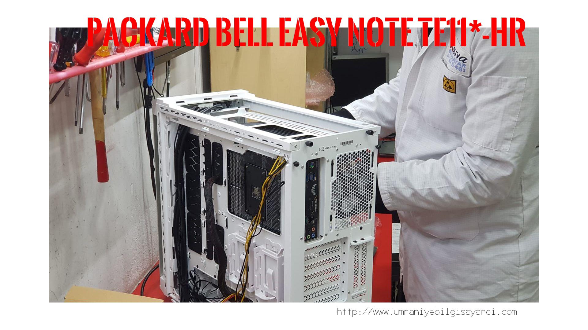Anakart Tamiri  Packard Bell  Easy Note Te11*-hr