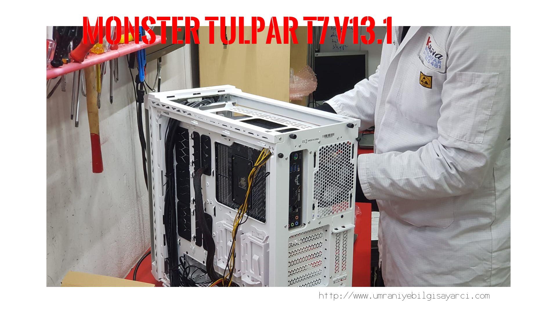 Anakart Tamiri  Monster  Tulpar T7 V13.1